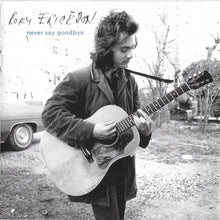 Load image into Gallery viewer, Roky Erickson : Never Say Goodbye (CD, Album)
