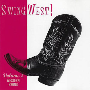 Various : Swing West! Vol. 3: Western Swing (CD, Comp)