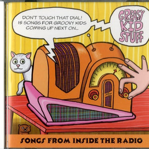 Various : Greasy Kid Stuff: Songs From Inside The Radio (CD, Comp)