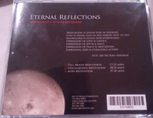 Load image into Gallery viewer, His Holiness Sri Sri Ravi Shankar* : Eternal Reflections (Meditations By His Holiness Sri Sri Ravi Shankar) (CD)
