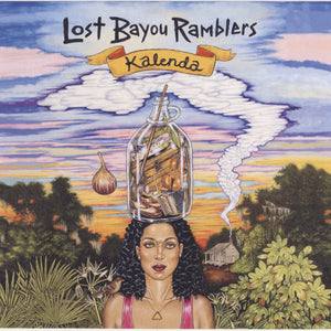 Lost Bayou Ramblers : Kalenda (CD, Album)