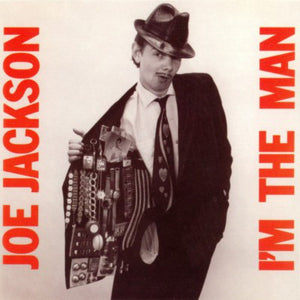 Joe Jackson : I'm The Man (CD, Album, RE, RM)