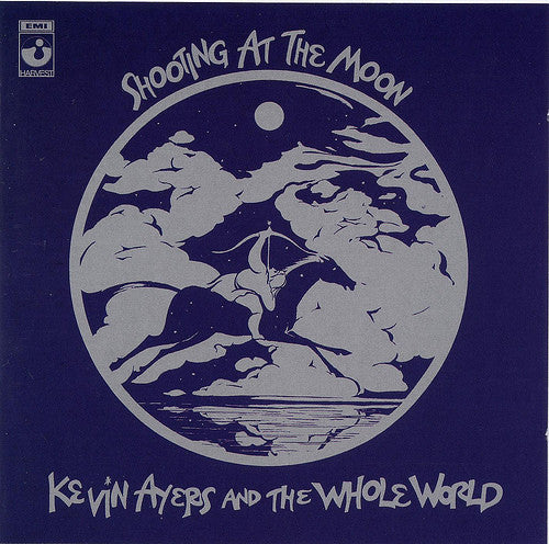 Kevin Ayers And The Whole World : Shooting At The Moon (CD, Album, RE, RM)