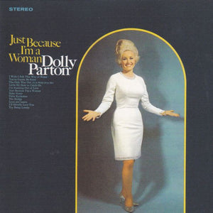 Dolly Parton : Just Because I'm A Woman (CD, Album, RP)