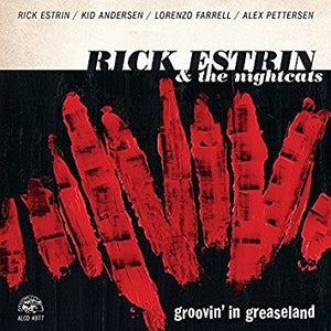 Rick Estrin & The Nightcats* : Groovin' In Greaseland (CD, Album)