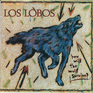 Los Lobos : How Will The Wolf Survive? (CD, Album, RE)