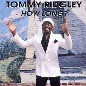 Tommy Ridgley : How Long? (CD, Album)