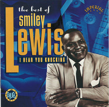 Load image into Gallery viewer, Smiley Lewis : The Best Of Smiley Lewis - I Hear You Knocking (CD, Comp, Mono, Club, RE)
