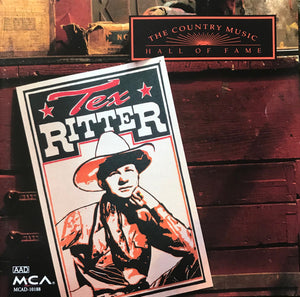 Tex Ritter : The Country Music Hall Of Fame (CD, Comp)