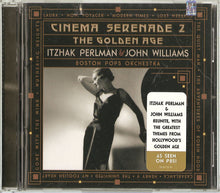 Load image into Gallery viewer, Itzhak Perlman, John Williams (4), Boston Pops Orchestra : Cinema Serenade 2 (CD, Comp)
