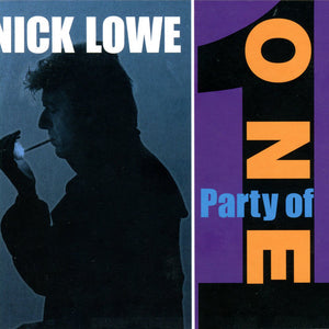 Nick Lowe : Party Of One (CD, Album, RE, RM)