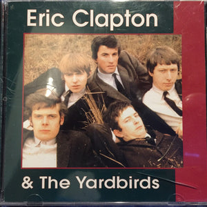 Eric Clapton & The Yardbirds : Eric Clapton & The Yardbirds (CD, Comp)