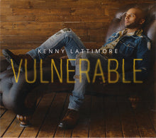 Load image into Gallery viewer, Kenny Lattimore : Vulnerable (CD, Album)

