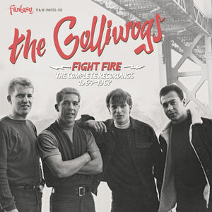 The Golliwogs : Fight Fire (The Complete Recordings 1964-1967) (CD, Comp, RM)