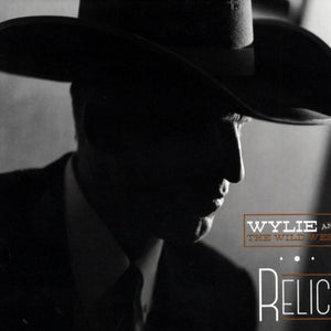 Wylie And The Wild West* : Relic (CD, Album, Dig)