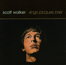 Load image into Gallery viewer, Scott Walker : Scott Walker Sings Jacques Brel (CD, Comp, RE)
