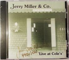 Load image into Gallery viewer, Jerry Miller &amp; Co.* : Live at Cole&#39;s (CD, Album, Ltd, Num)
