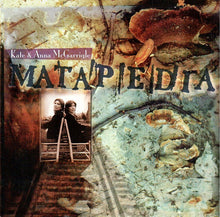 Load image into Gallery viewer, Kate &amp; Anna McGarrigle : Matapedia (CD, Album)
