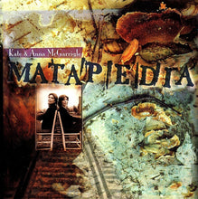 Load image into Gallery viewer, Kate &amp; Anna McGarrigle : Matapedia (CD, Album)
