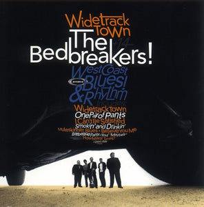 The Bedbreakers : Wide Track Town (CD)