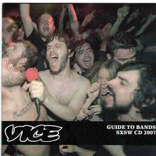 Load image into Gallery viewer, Various : Vice Guide To Bands SXSW CD 2007 (CD, Comp)
