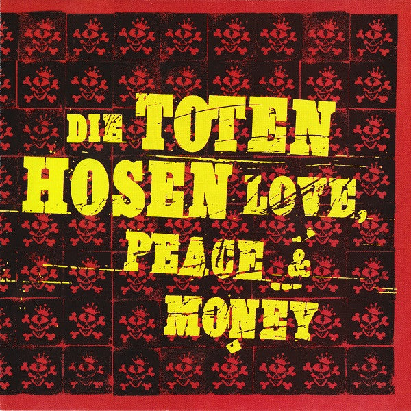 Die Toten Hosen : Love, Peace & Money (CD)