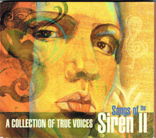 Load image into Gallery viewer, Various : Songs Of The Siren Volume II (CD, Comp)
