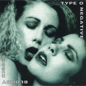 the album cover for Type O Negative - Bloody Kisses