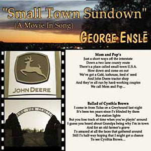 George Ensle : Small Town Sundown (A Movie In Song) (CD, Album)