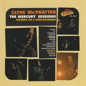 Clyde McPhatter : The Mercury Sessions - Featuring Live & Studio Recordings (CD, Comp)