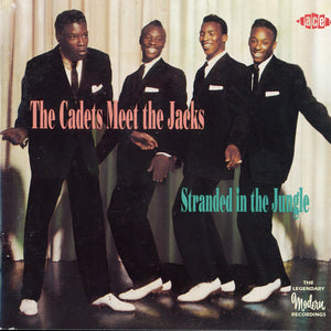 The Cadets Meets The Jacks : The Cadets Meet The Jacks - Stranded In The Jungle (CD, Comp)