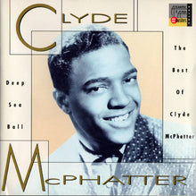 Load image into Gallery viewer, Clyde McPhatter : Deep Sea Ball: The Best Of Clyde McPhatter (CD, Comp, RM)
