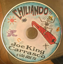 Load image into Gallery viewer, Joe King Carrasco y Los Side FX : Chiliando (CD, Album)
