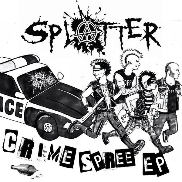 Splatter (11) : Crime Spree EP (CD, EP, Ltd + CD, RE)