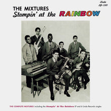 Load image into Gallery viewer, The Mixtures (2) : Stompin' at the Rainbow (CD, Album, RE, RM)
