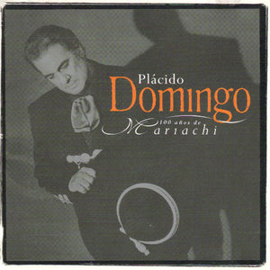 Plácido Domingo* : 100 Años De Mariachi (CD, Album)