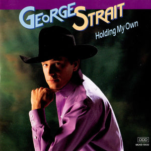 George Strait : Holding My Own (CD, Album)