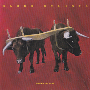 Blood Oranges : Corn River (CD, Album, RP)