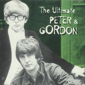 Peter & Gordon : The Ultimate Peter & Gordon (CD, Comp)
