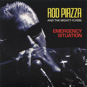 Rod Piazza And The Mighty Flyers* : Emergency Situation (CD, Album)