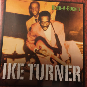 Ike Turner : Rock-A-Bucket (2xCD, Comp)