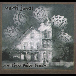 Marti Jones : My Tidy Doily Dream (CD, Album)