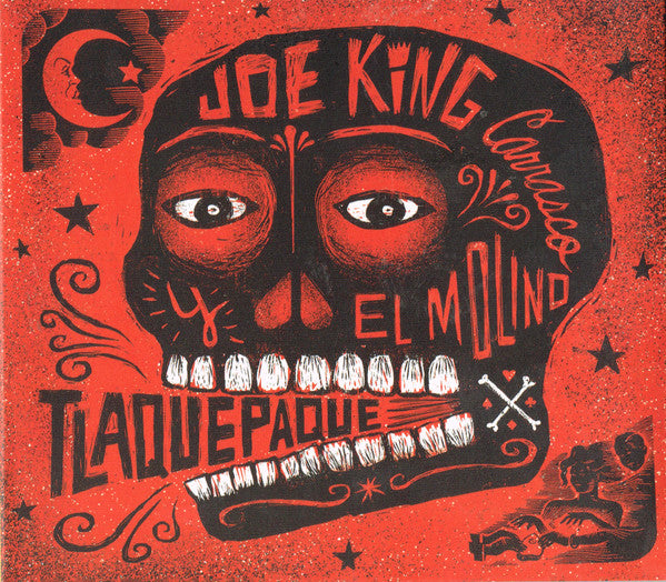 Joe King Carrasco and The El Molino Band : Tlaquepaque (CD, Album)