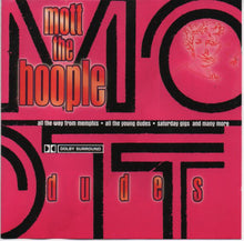 Load image into Gallery viewer, Mott The Hoople (2) : Dudes (CD, Comp, Dol)
