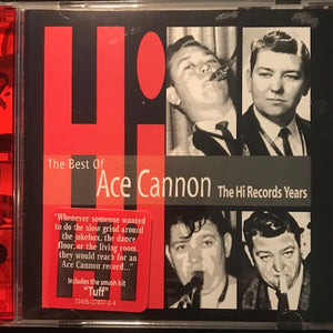 Ace Cannon : The Best Of  Ace Cannon The Hi Records Years (CD, Comp)