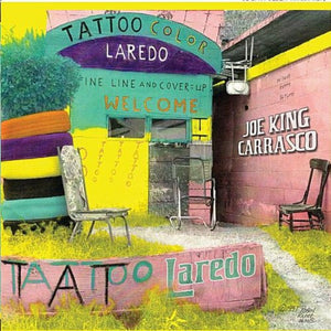 Joe King Carrasco : Tattoo Laredo  (CD, Album, Dig)