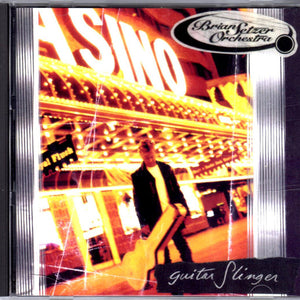 Brian Setzer Orchestra : Guitar Slinger (CD, Album)