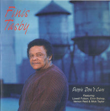 Load image into Gallery viewer, Finis Tasby : People Don't Care (CD, Album)
