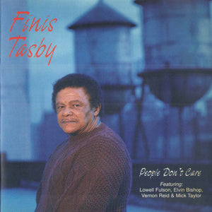 Finis Tasby : People Don't Care (CD, Album)
