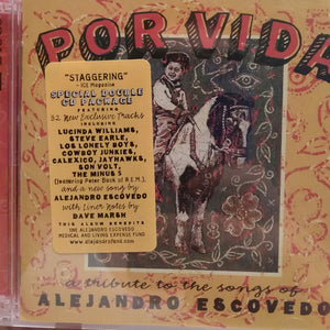 Various : Por Vida: A Tribute To The Songs Of Alejandro Escovedo (2xCD, Album)